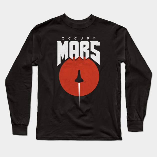 Occupy Mars Long Sleeve T-Shirt by tyleraldridgedesign